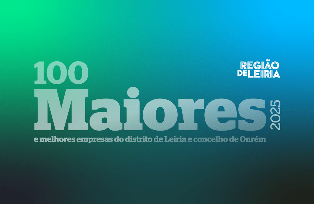 Ranking das 100 Maiores e Melhores Empresas do distrito de Leiria